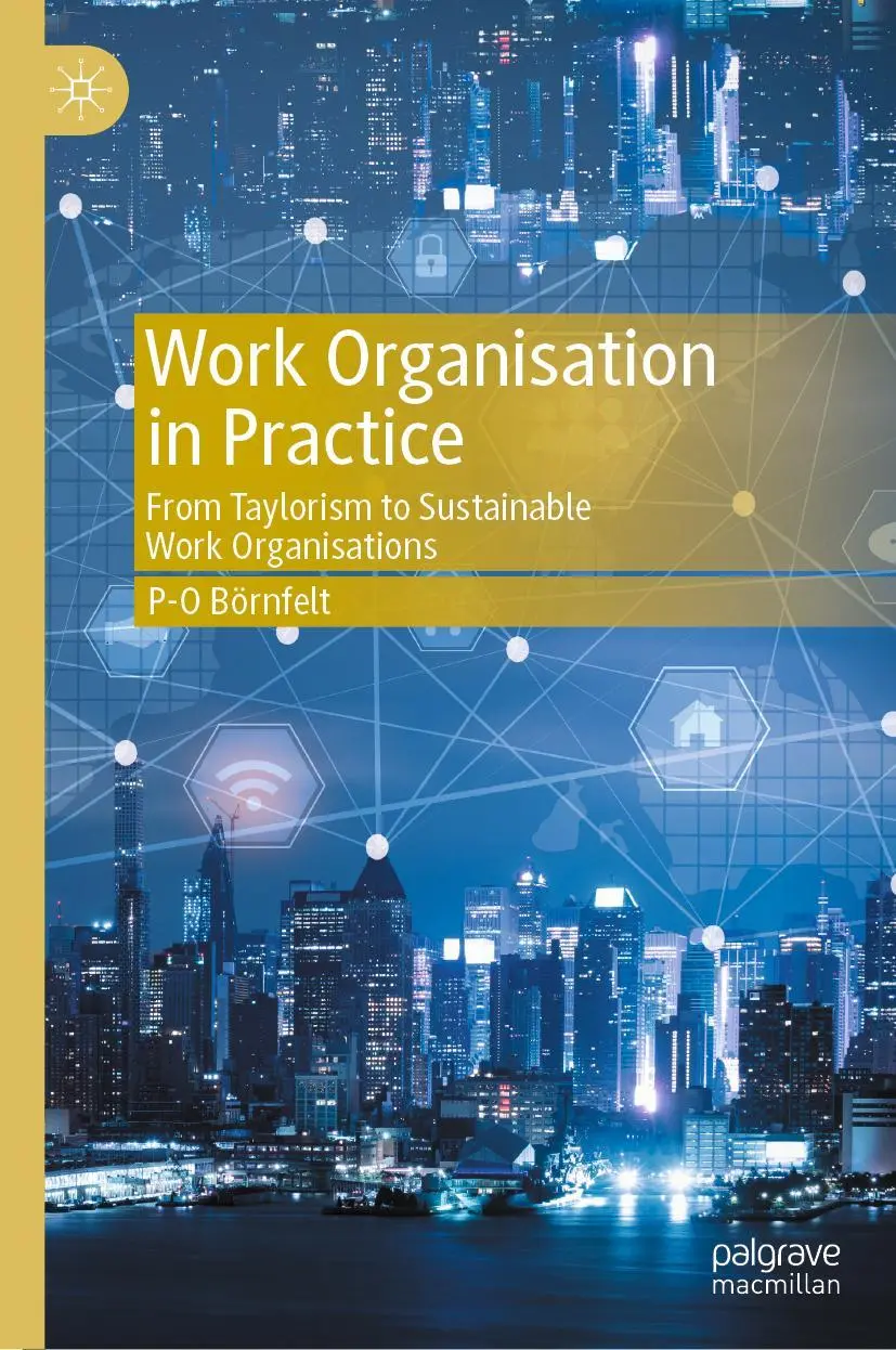 Cover: 9783031216664 | Work Organisation in Practice | P-O Börnfelt | Buch | xiii | Englisch