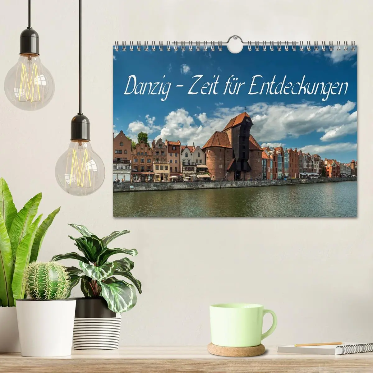 Bild: 9783516036664 | Danzig - Zeit für Entdeckungen (Wandkalender 2026 DIN A4 quer),...