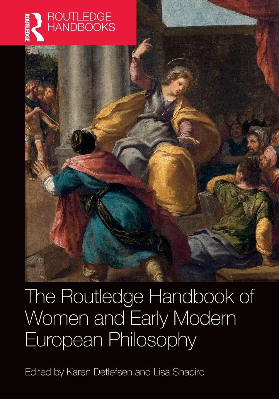 Cover: 9781032496764 | The Routledge Handbook of Women and Early Modern European Philosophy