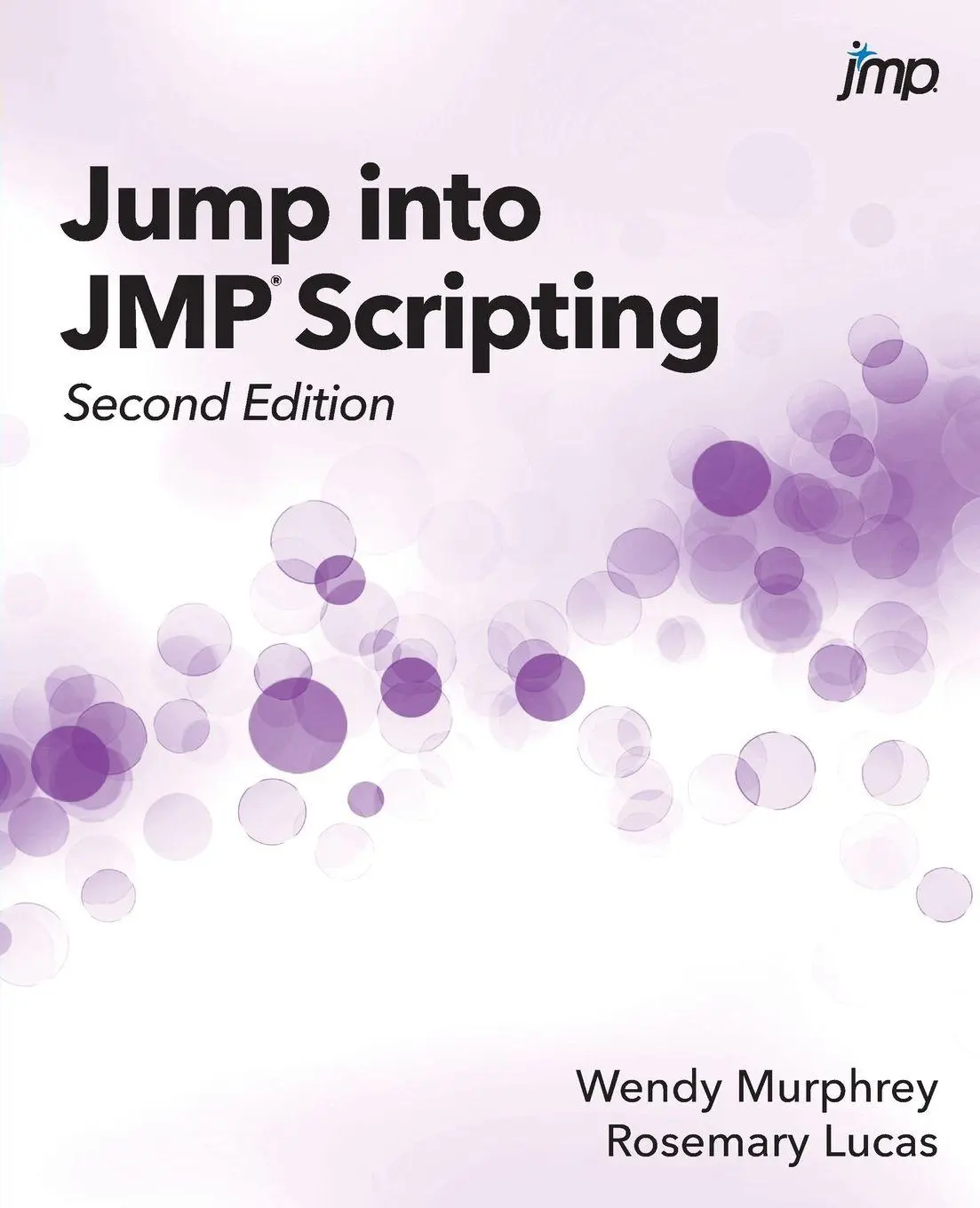 Cover: 9781635266764 | Jump into JMP Scripting, Second Edition | Wendy Murphrey (u. a.)