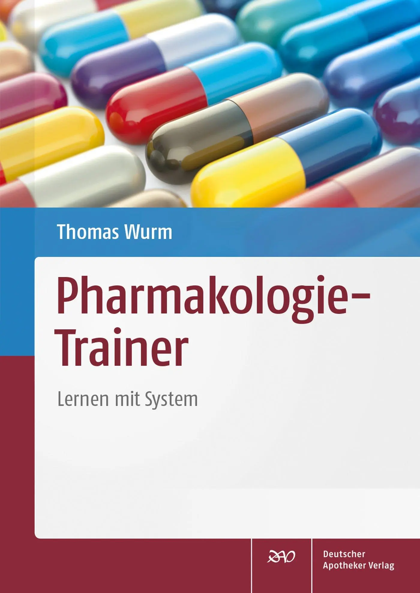 Cover: 9783769266764 | Pharmakologie-Trainer | Lernen mit System | Thomas Wurm | Taschenbuch Cover: 9783769266764 | Pharmakologie-Trainer | Lernen mit System | Thomas Wurm | Taschenbuch