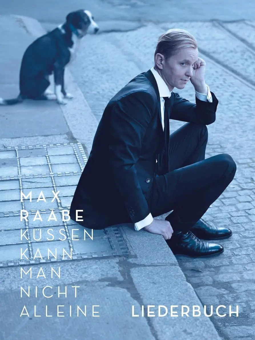 Cover: 9783865436764 | Küssen kann man nicht alleine | Max Raabe | Taschenbuch | 56 S. | 2011