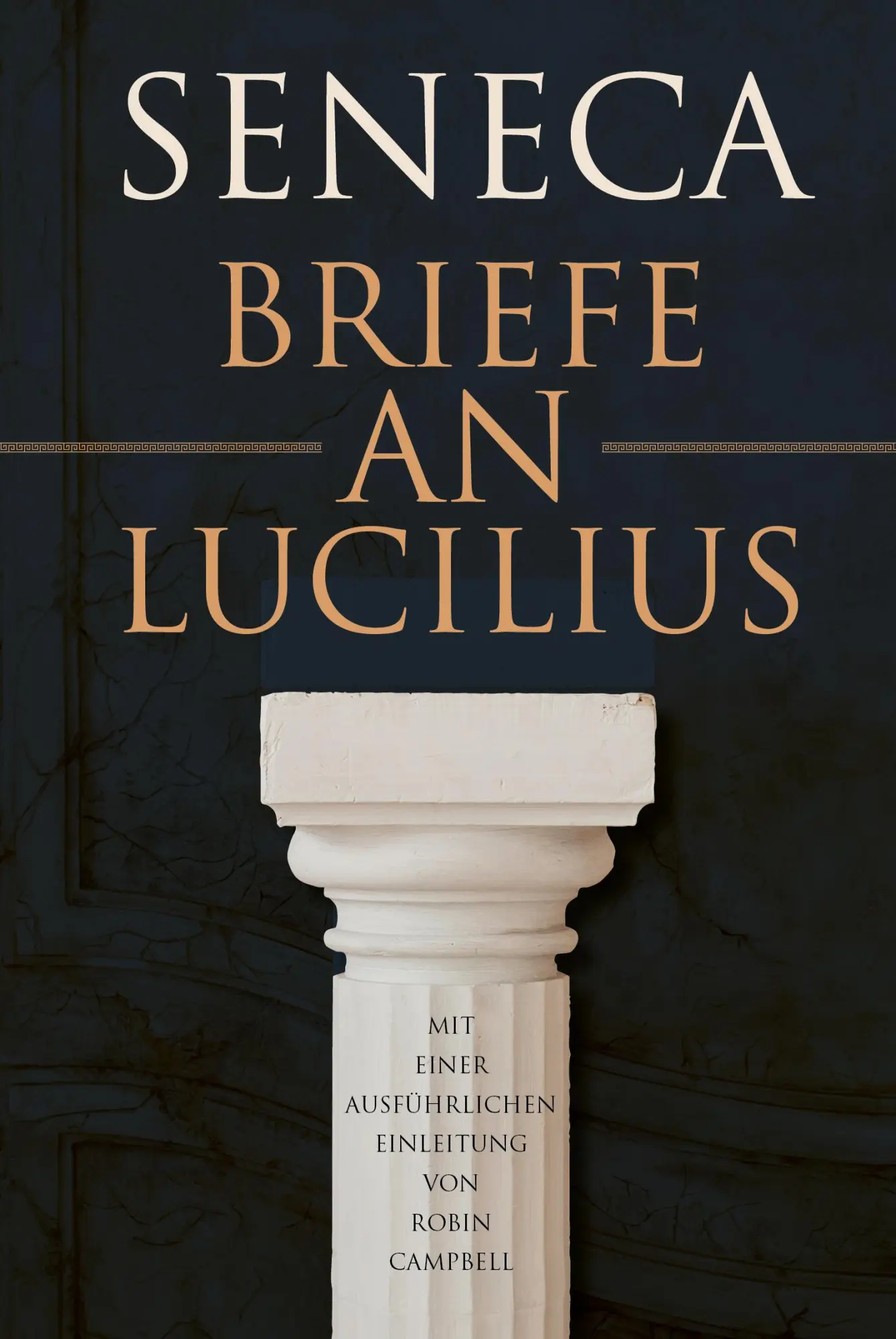 Cover: 9783959726764 | Briefe an Lucilius | Lucius Annaeus Seneca | Buch | 320 S. | Deutsch