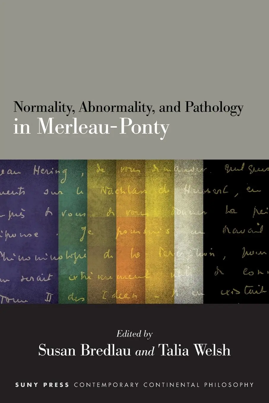 Cover: 9781438486864 | Normality, Abnormality, and Pathology in Merleau-Ponty | Taschenbuch