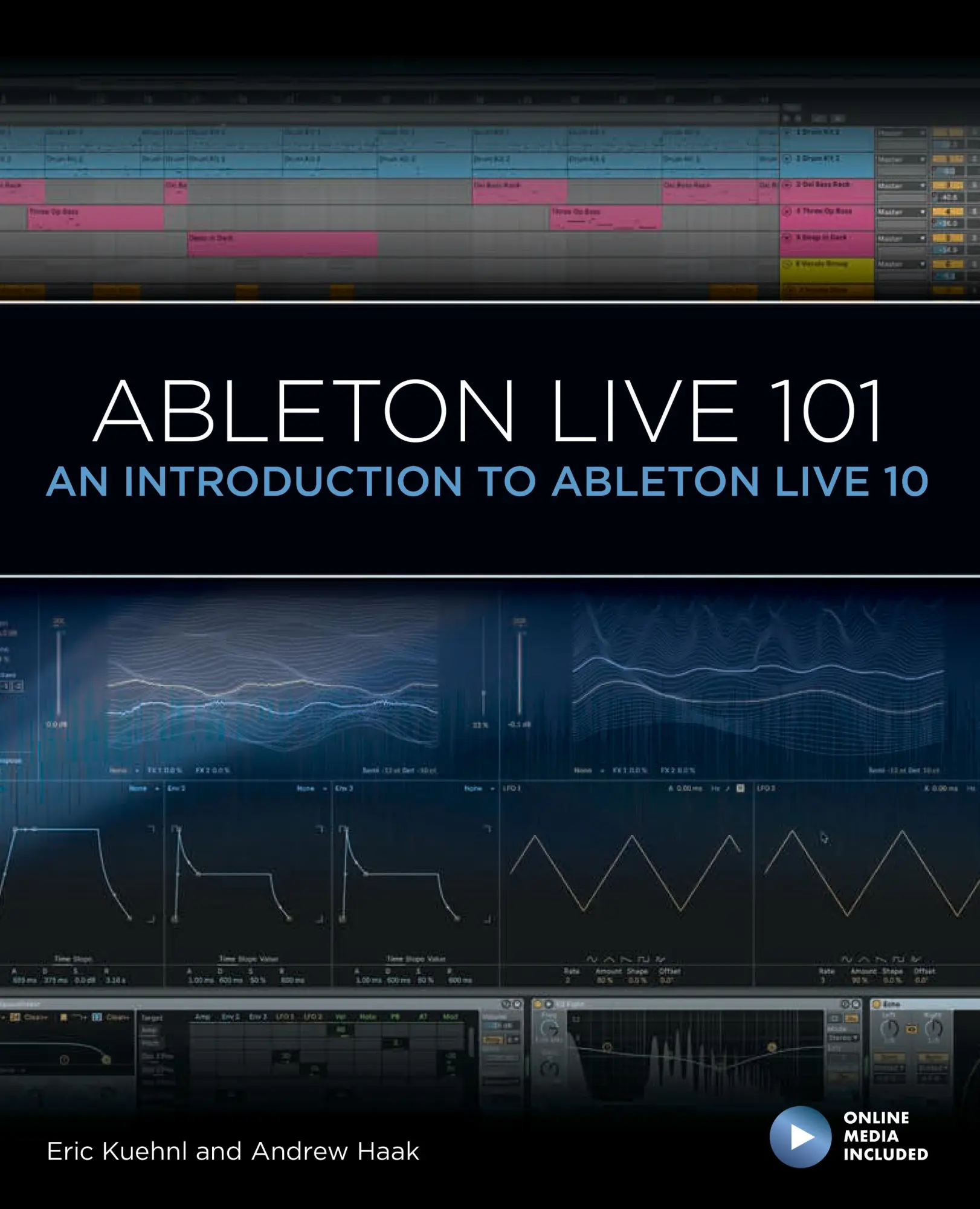 Cover: 9781540046864 | Ableton Live 101 | An Introduction to Ableton Live 10 | Kuehnl (u. a.)
