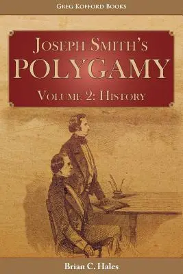 Cover: 9781589586864 | Joseph Smith's Polygamy, Volume 2 | History | Brian C Hales | Buch