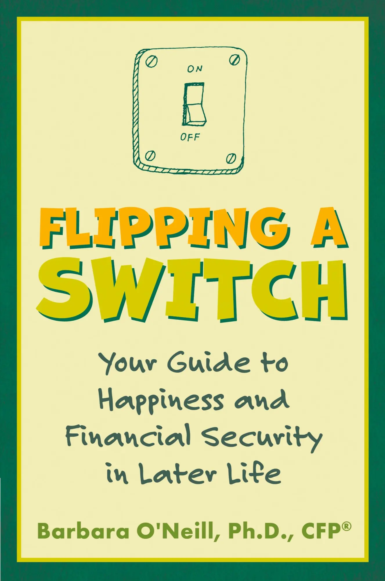 Cover: 9781620236864 | Flipping a Switch | Barbara O'Neill | Taschenbuch | Englisch | 2020