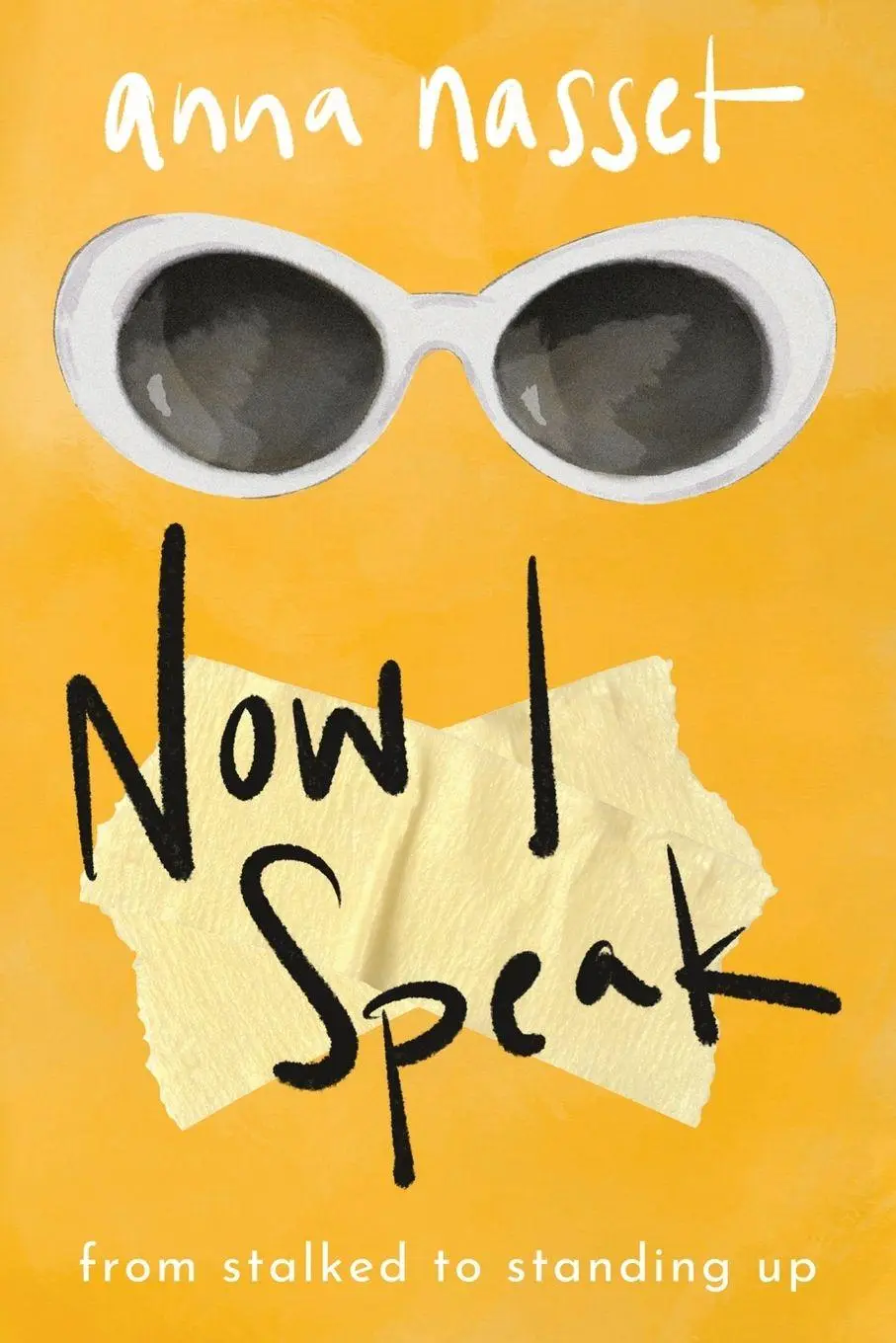 Cover: 9781955026864 | Now I Speak | From Stalked to Standing Up | Anna Nasset | Taschenbuch