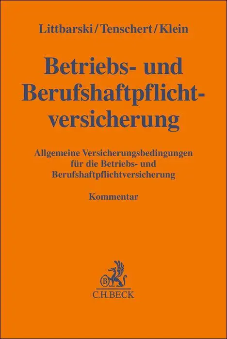 Cover: 9783406676864 | Betriebs- und Berufshaftpflichtversicherung | Littbarski (u. a.)