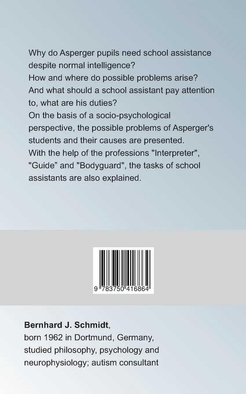 Rückseite: 9783750416864 | The Asperger Syndrome for School Assistants | Bernhard J. Schmidt