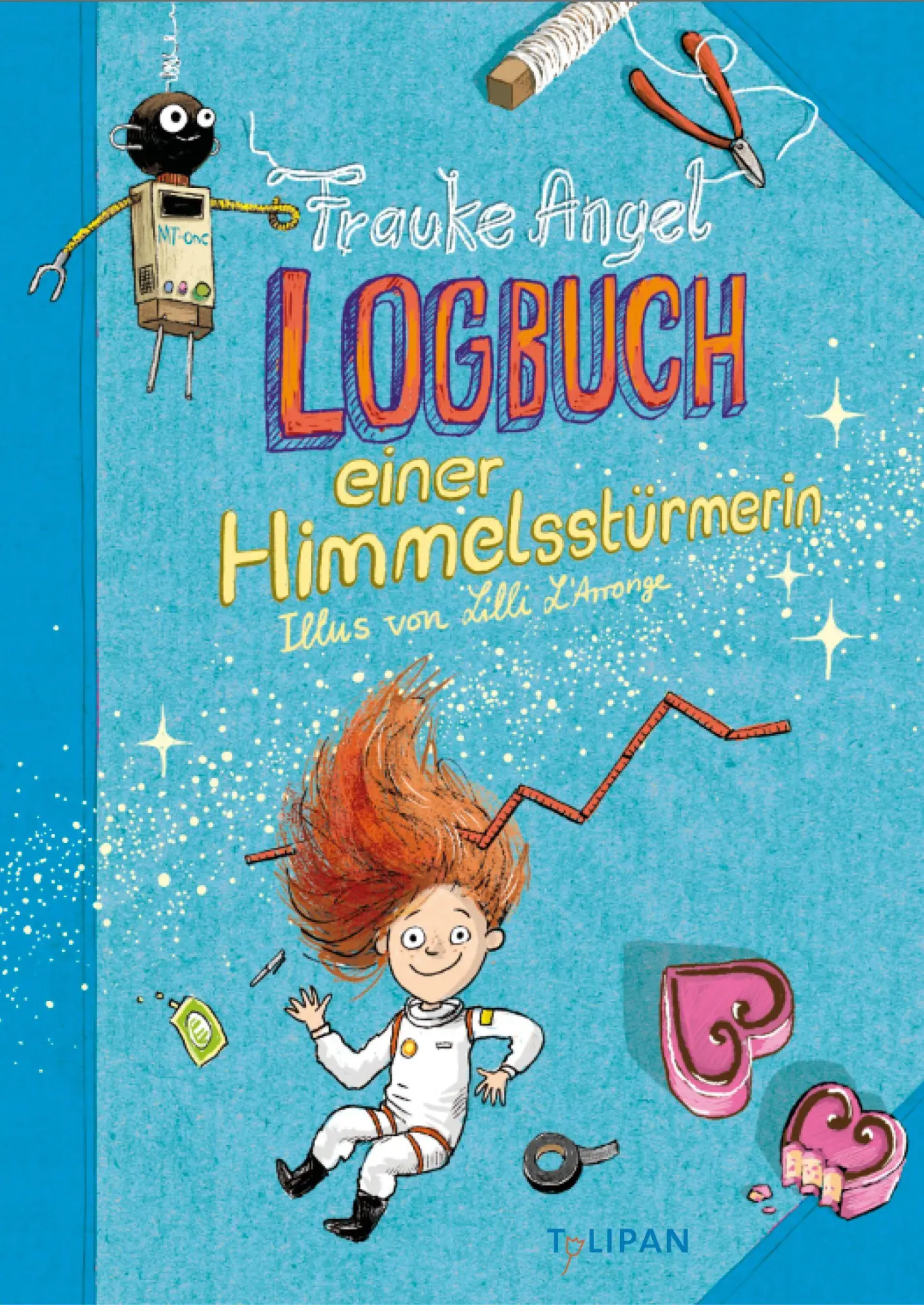 Cover: 9783864296864 | Logbuch einer Himmelsstürmerin | Frauke Angel | Buch | 96 S. | Deutsch
