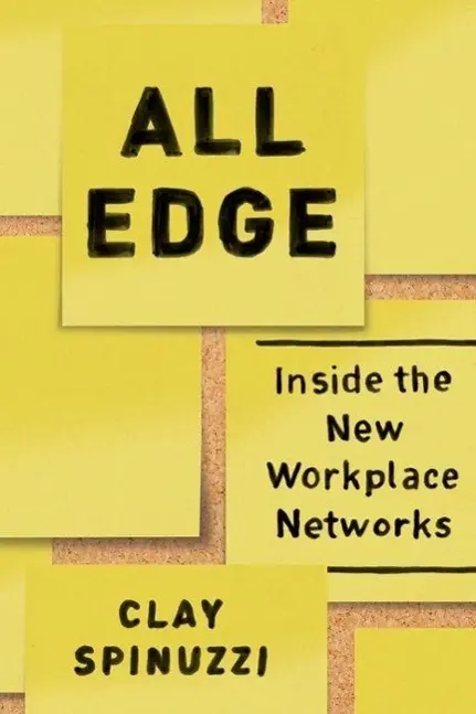 Cover: 9780226236964 | All Edge | Inside the New Workplace Networks | Clay Spinuzzi | Buch