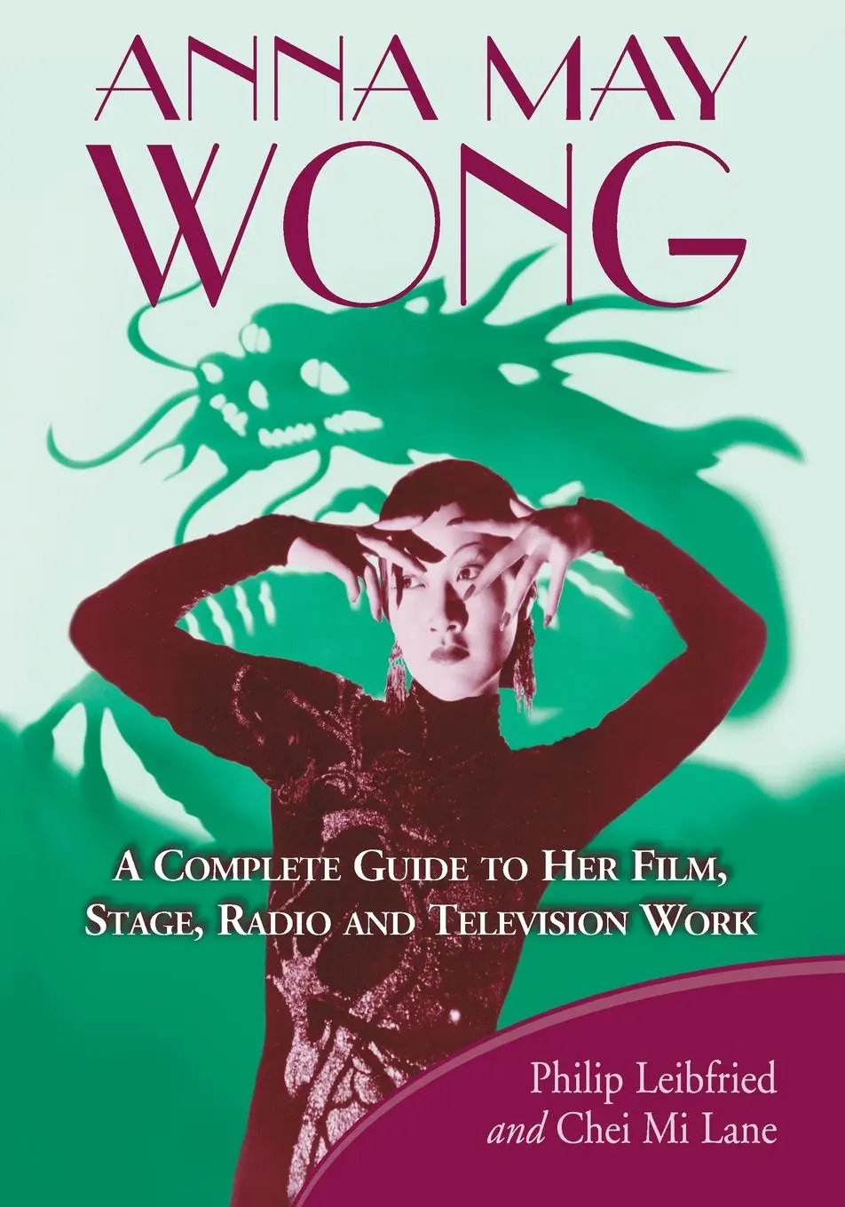 Cover: 9780786446964 | Anna May Wong | Philip Leibfried (u. a.) | Taschenbuch | Englisch