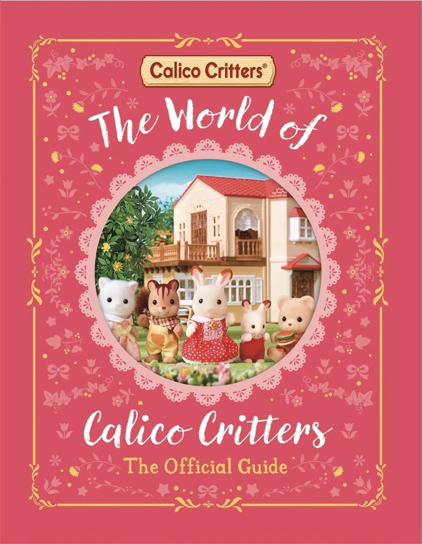 Cover: 9781035066964 | The World of Calico Critters Official Guide | Books | Buch | Englisch