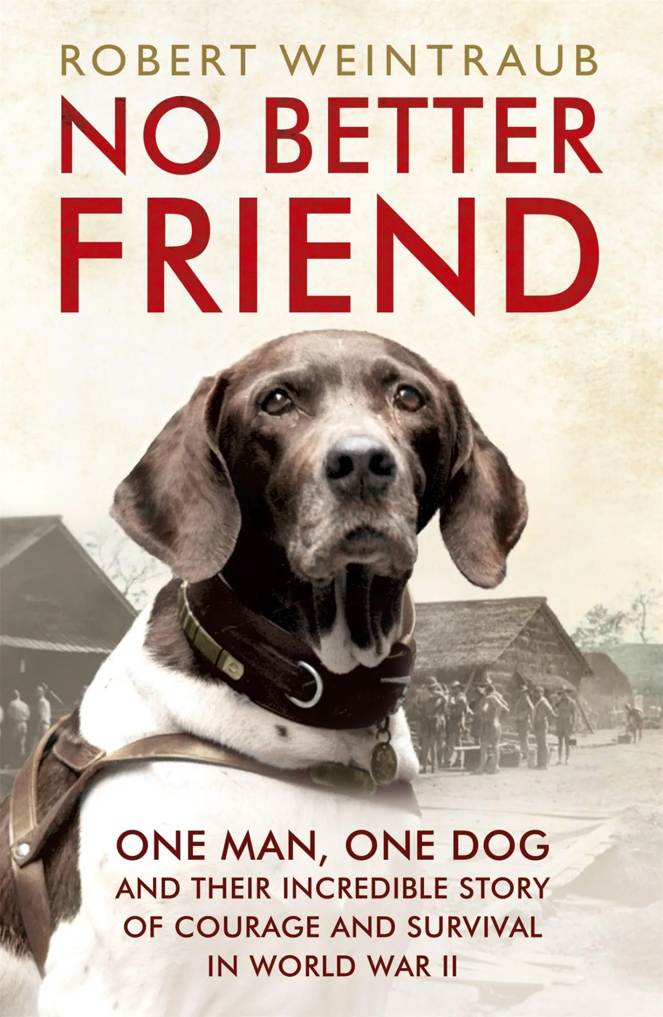 Cover: 9781444796964 | No Better Friend | Robert Weintraub | Taschenbuch | Englisch | 2016