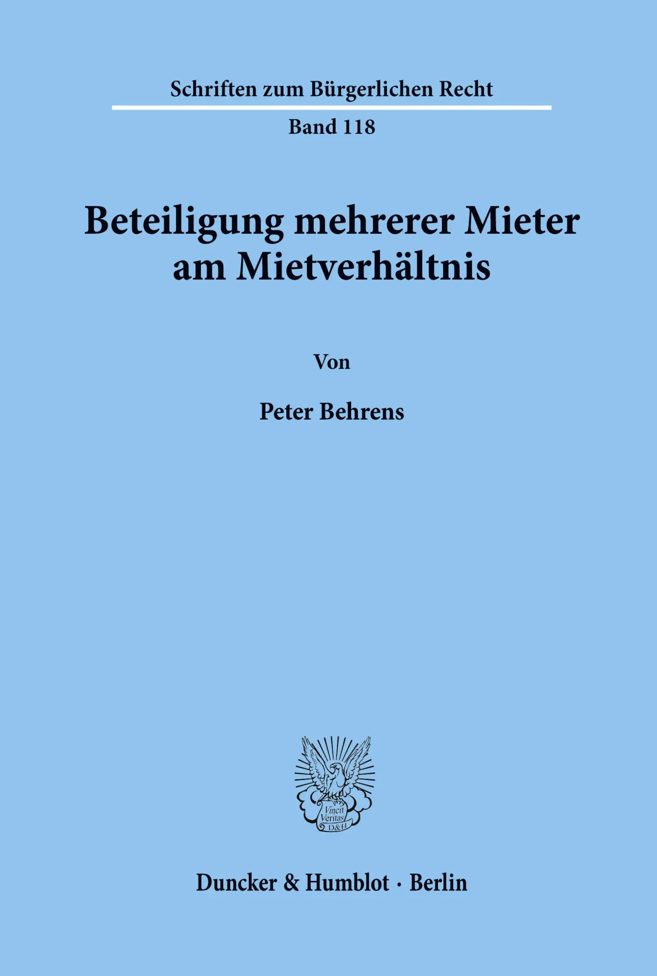 Cover: 9783428066964 | Beteiligung mehrerer Mieter am Mietverhältnis. | Peter Behrens | Buch