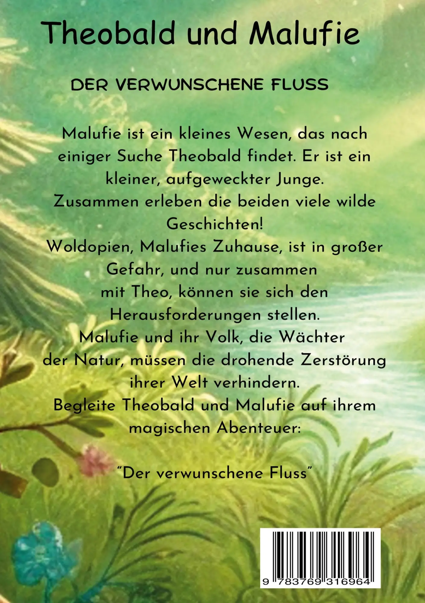 Rückseite: 9783769316964 | Theobald und Malufie | Der verwunschene Fluss | Maurice Ohldag | Buch