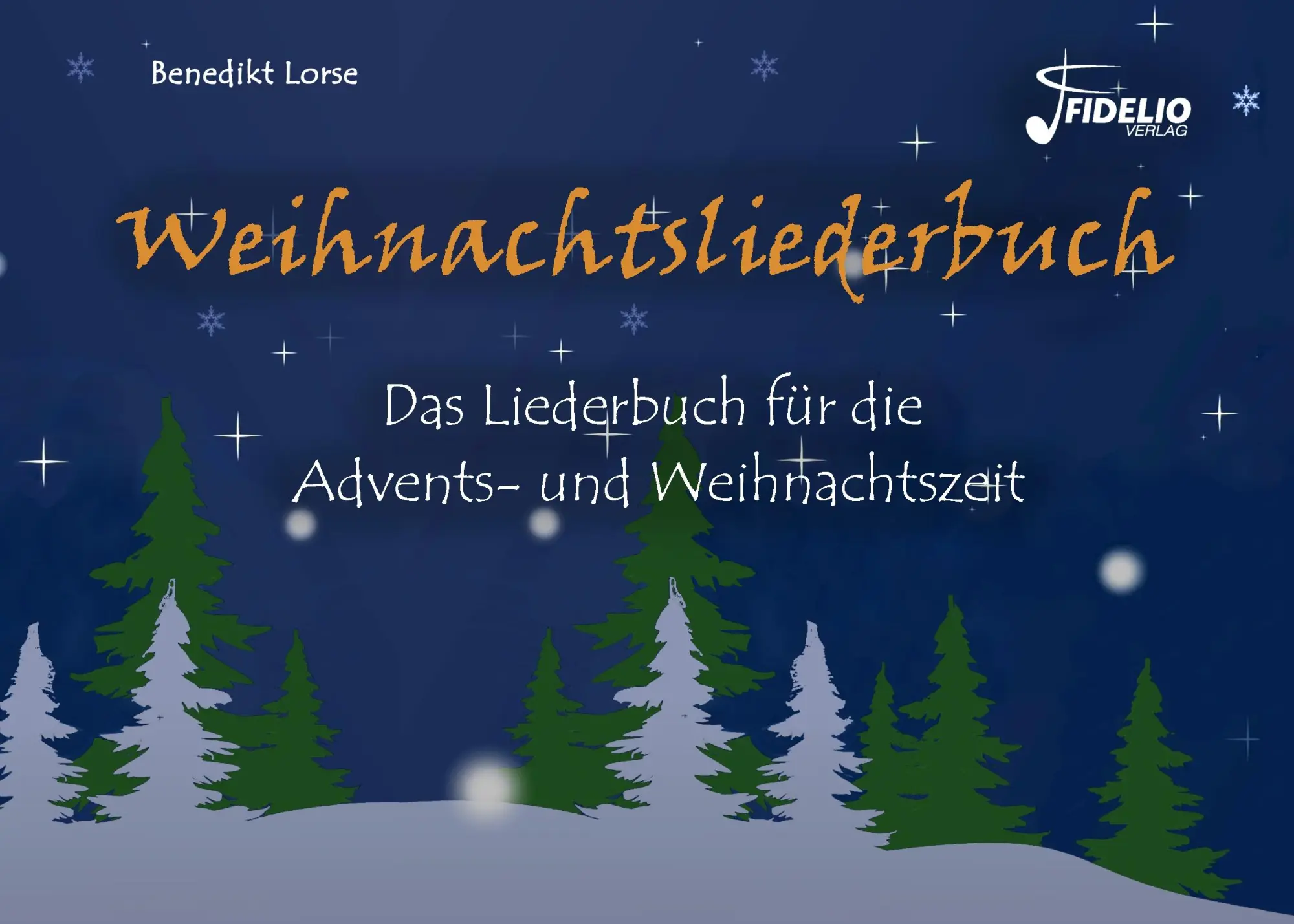 Cover: 9783981796964 | Weihnachtsliederbuch | Benedikt Lorse | Taschenbuch | 108 S. | Deutsch
