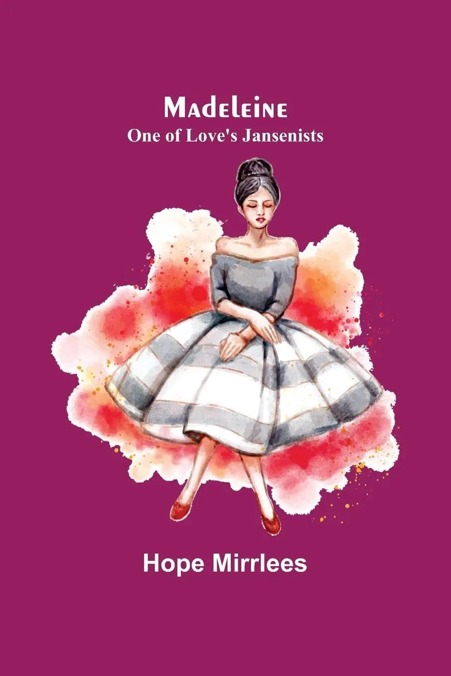 Cover: 9789356576964 | Madeleine | One of Love's Jansenists | Hope Mirrlees | Taschenbuch