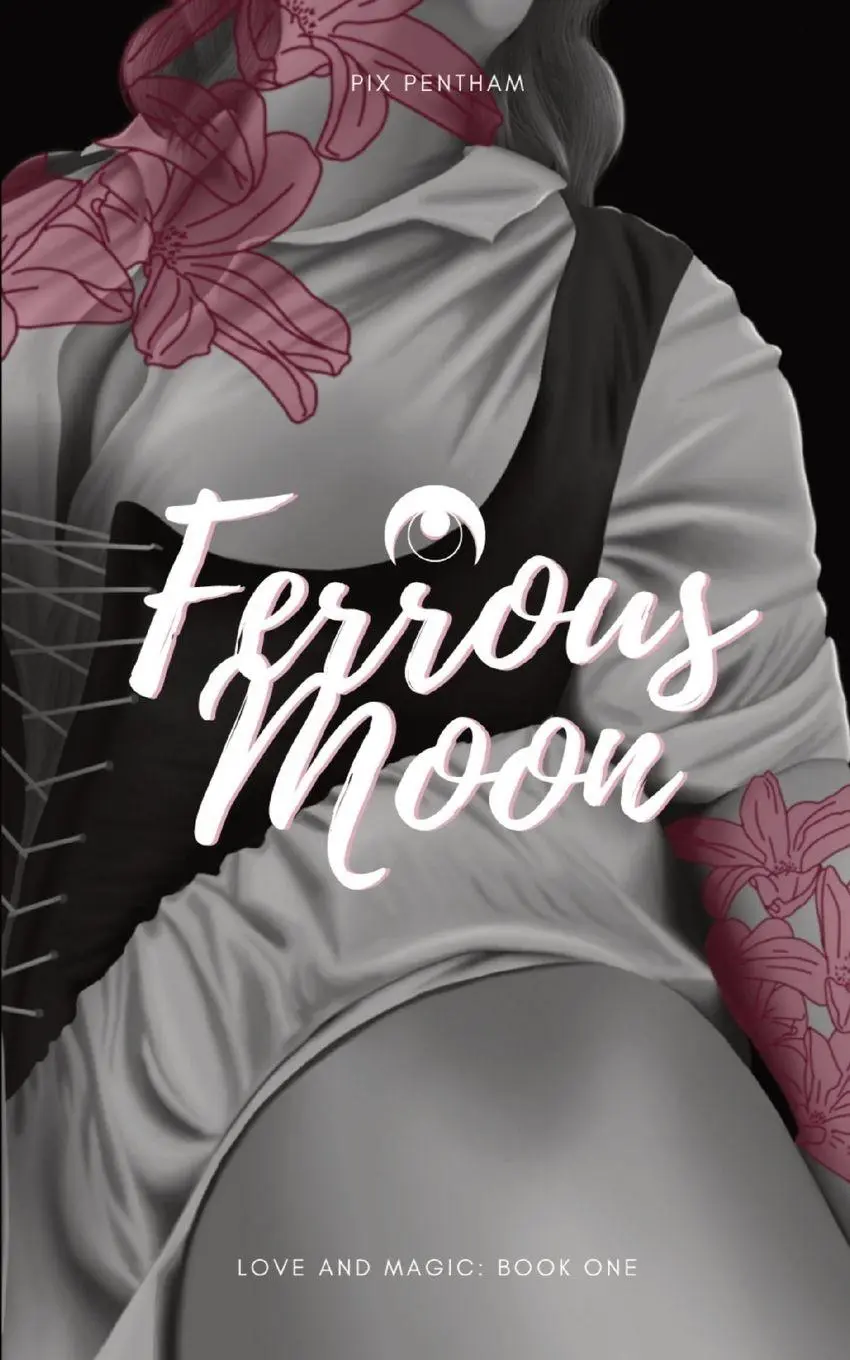 Cover: 9781087987064 | Ferrous Moon | Love and Magic - Book One | Pix Pentham | Taschenbuch