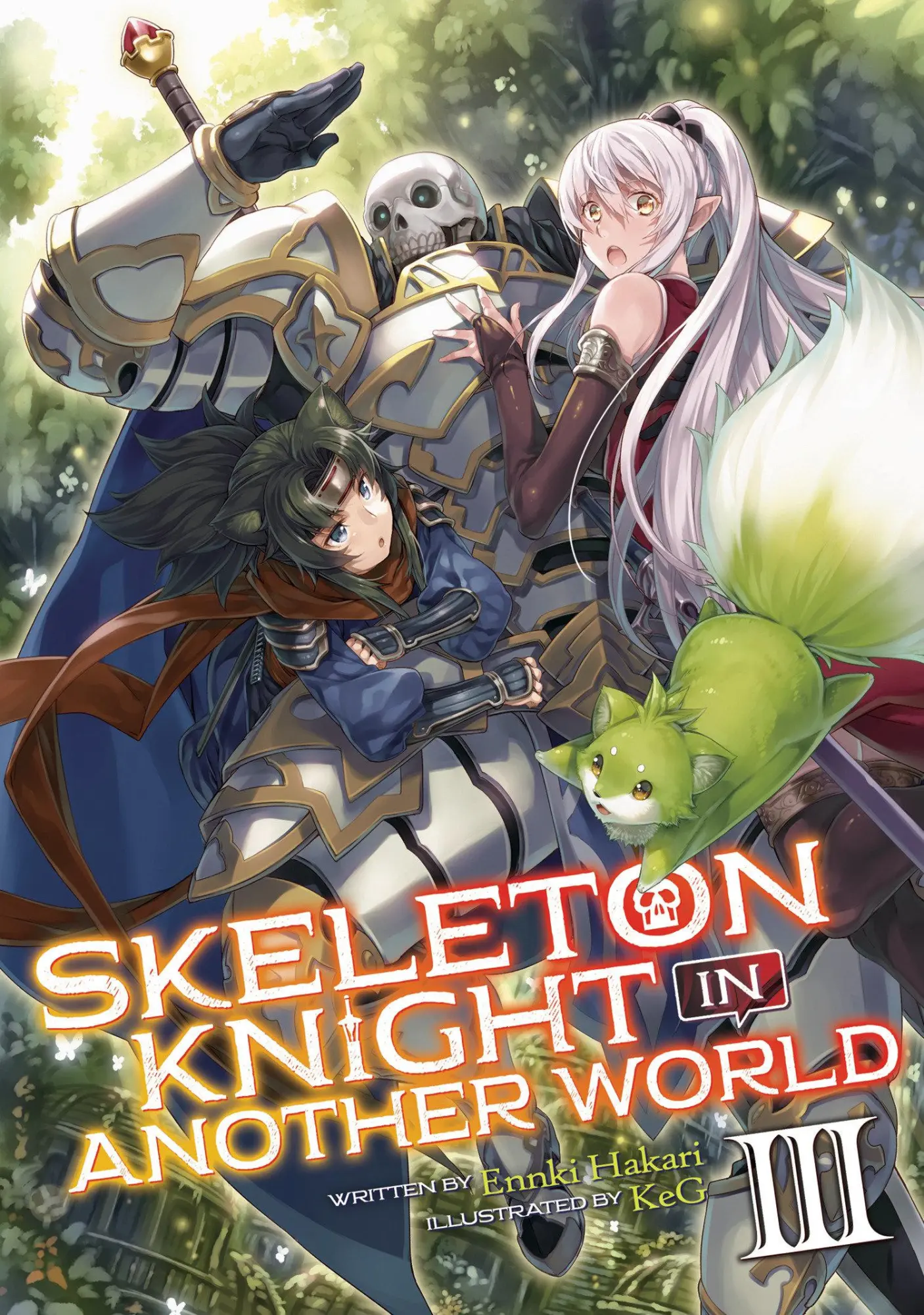 Cover: 9781642757064 | Skeleton Knight in Another World (Light Novel) Vol. 3 | Ennki Hakari