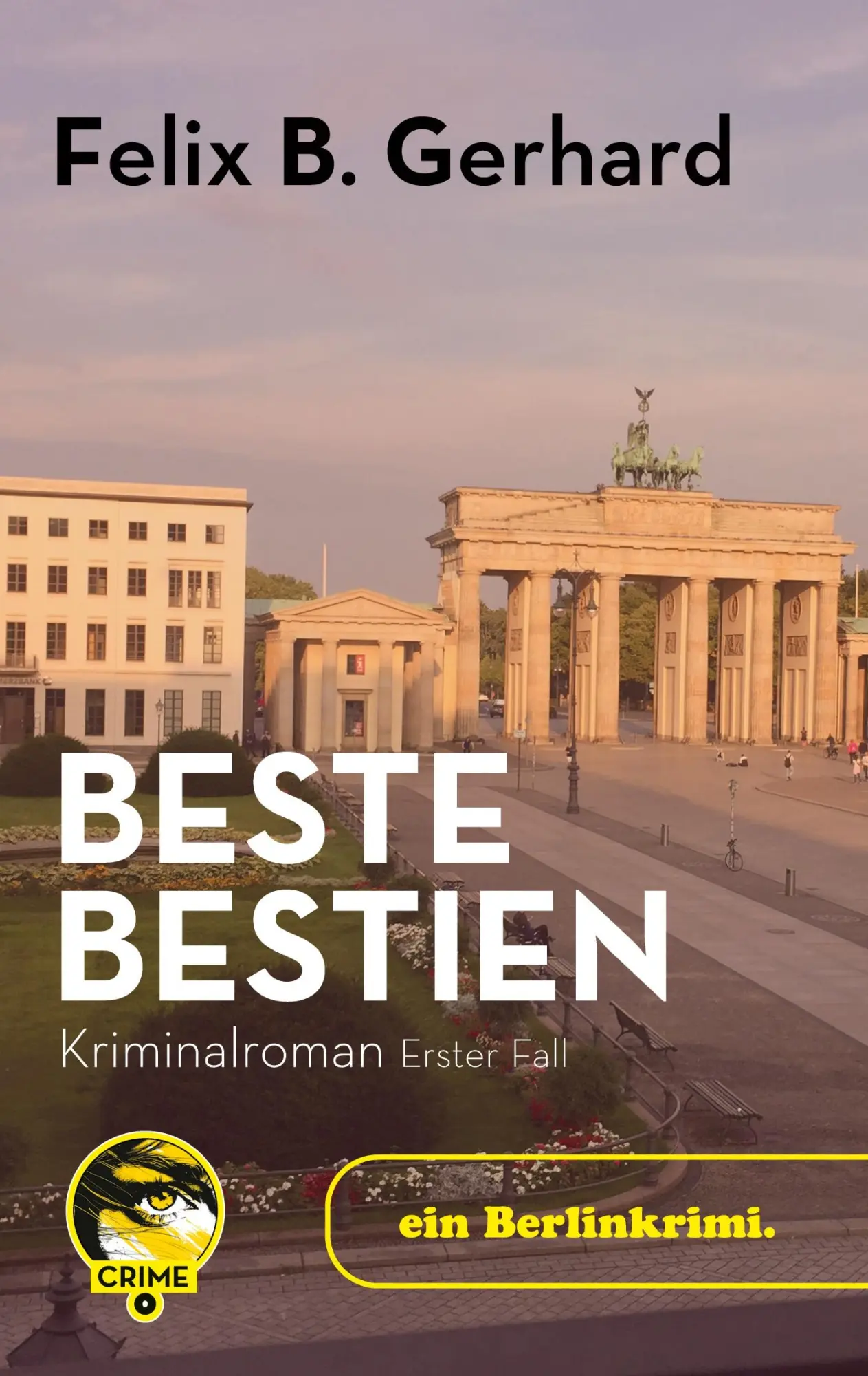 Cover: 9783695197064 | Beste Bestien | Felix B. Gerhard | Taschenbuch | 492 S. | Deutsch
