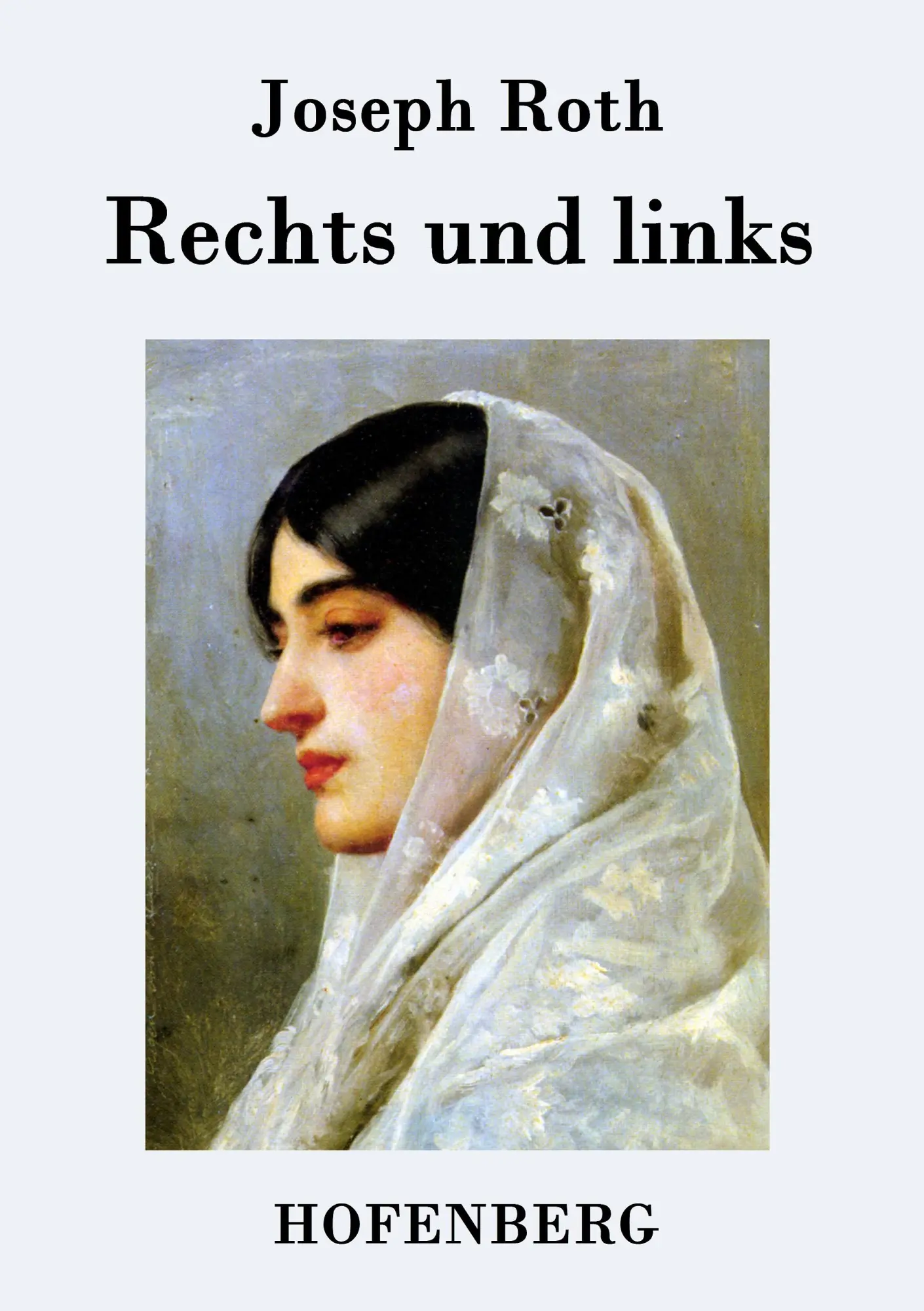 Cover: 9783843077064 | Rechts und links | Roman | Joseph Roth | Taschenbuch | 160 S. | 2015