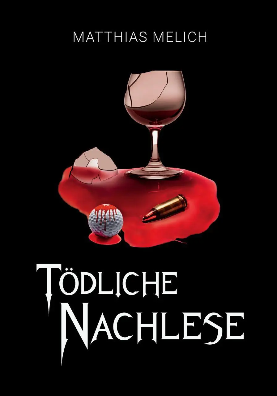 Cover: 9783949937064 | Tödliche Nachlese | Der nächste Putt könnte der letzte sein | Melich