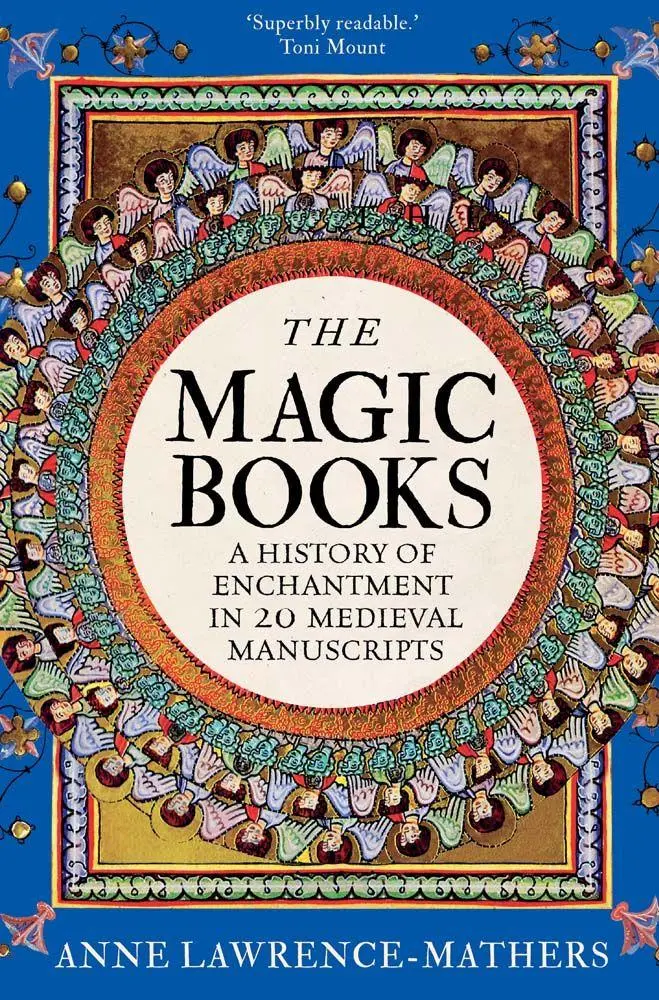 Cover: 9780300297164 | The Magic Books | A History of Enchantment in 20 Medieval Manuscripts