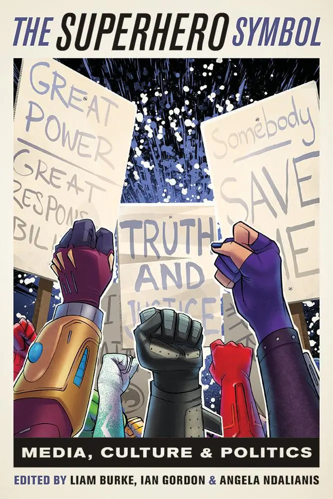 Cover: 9780813597164 | The Superhero Symbol | Media, Culture, and Politics | Burke (u. a.)