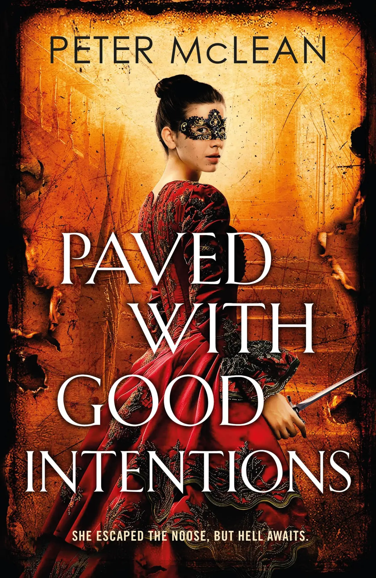 Cover: 9781529437164 | Paved with Good Intentions | A War for the Rose Throne novel | McLean