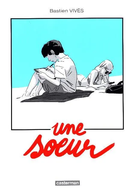 Cover: 9782203147164 | Une soeur | Le nouveau roman graphique | Bastien Vivès | Buch | 216 S.