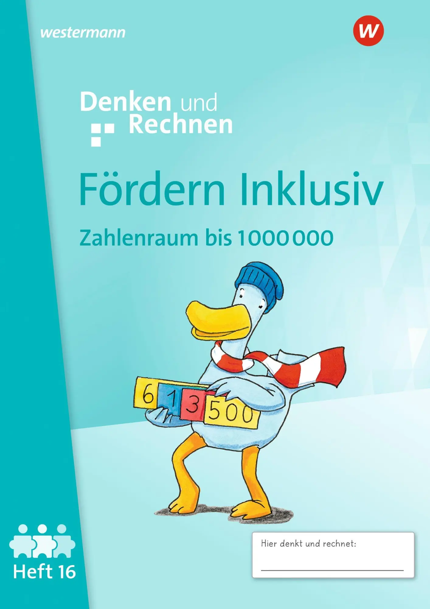 Cover: 9783141057164 | Fördern Inklusiv. Heft 16: Zahlenraum bis 1 000 000 Denken und Rechnen