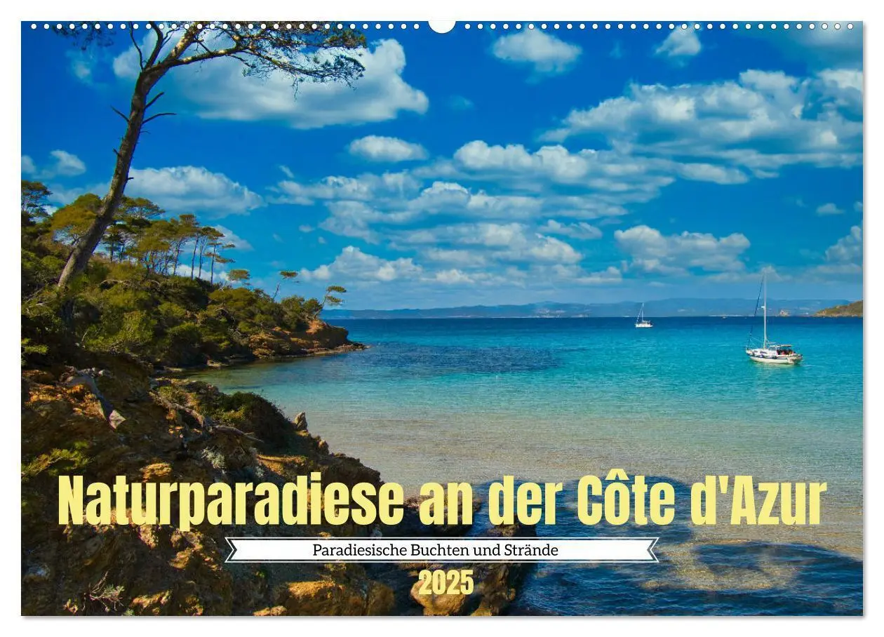 Cover: 9783435017164 | Naturparadiese an der Côte d'Azur (Wandkalender 2025 DIN A2 quer),...