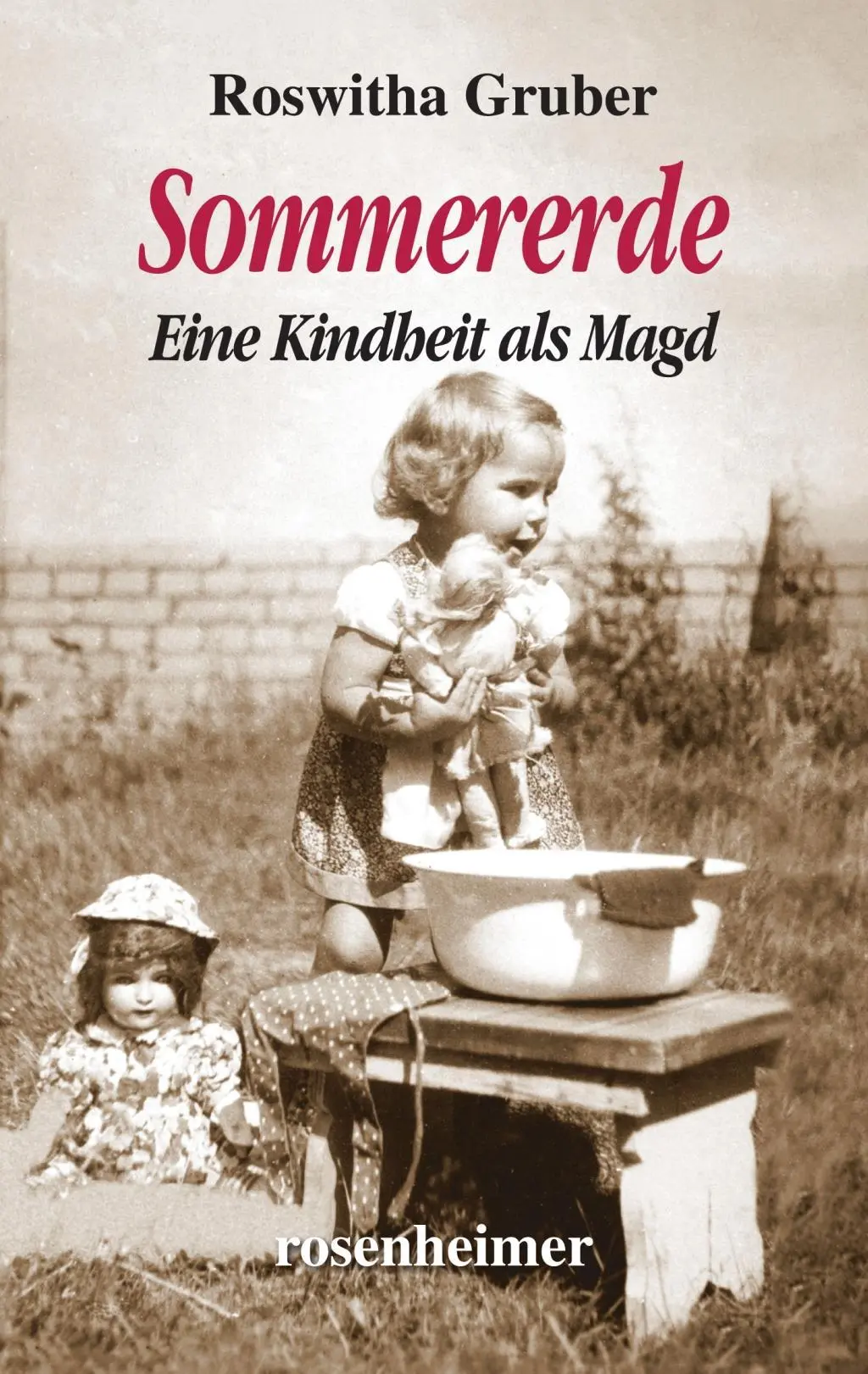 Cover: 9783475547164 | Sommererde | Eine Kindheit als Magd | Roswitha Gruber | Buch | 316 S.