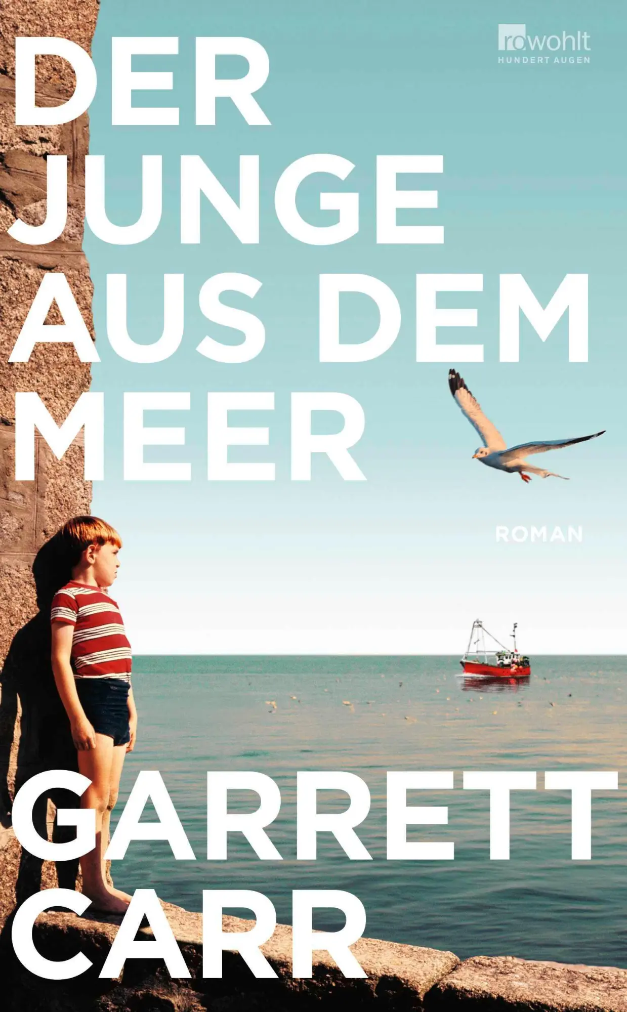 Cover: 9783498007164 | Der Junge aus dem Meer | Garrett Carr | Buch | 416 S. | Deutsch | 2025