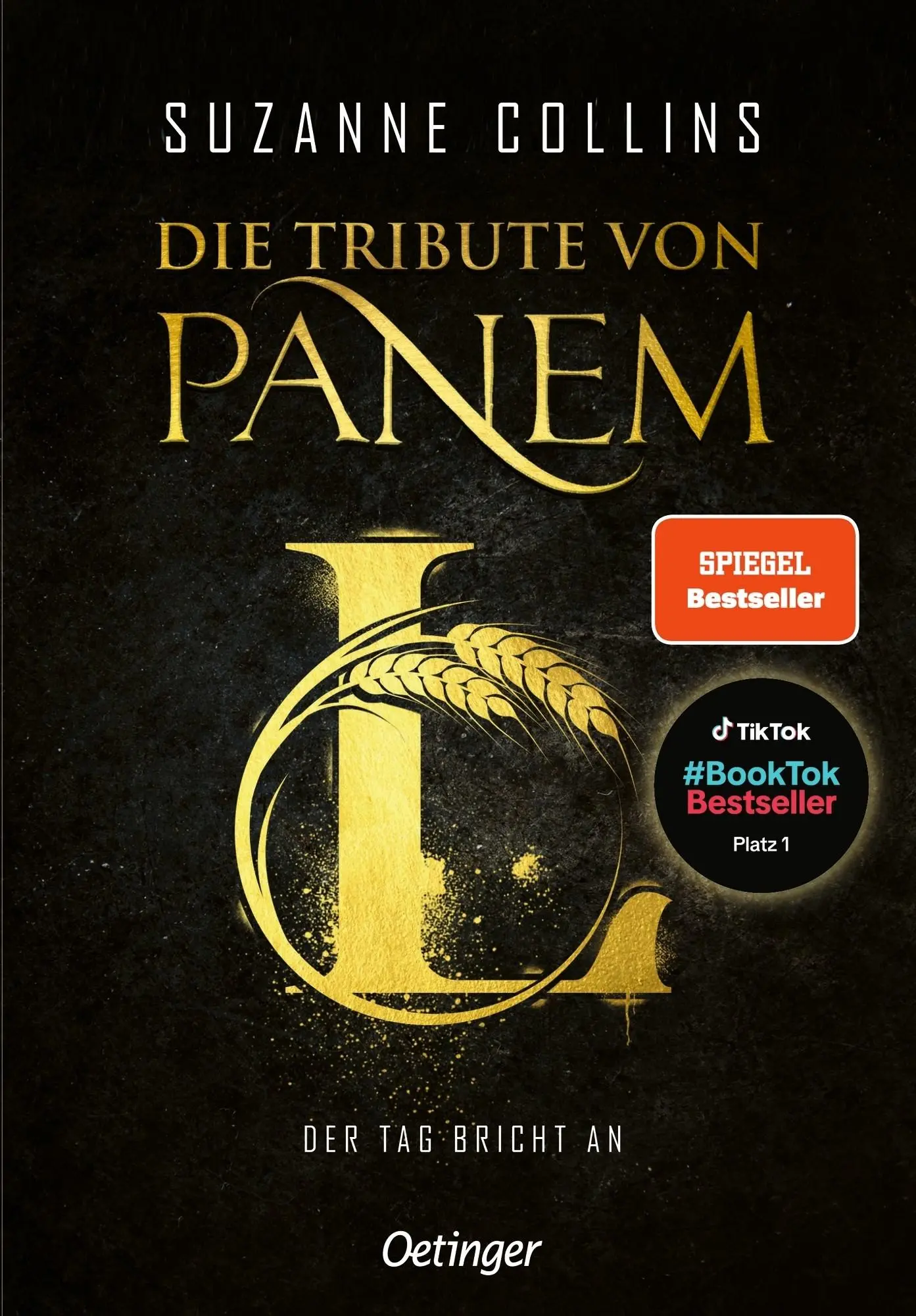 Cover: 9783751207164 | Die Tribute von Panem L. Der Tag bricht an | Suzanne Collins | Buch