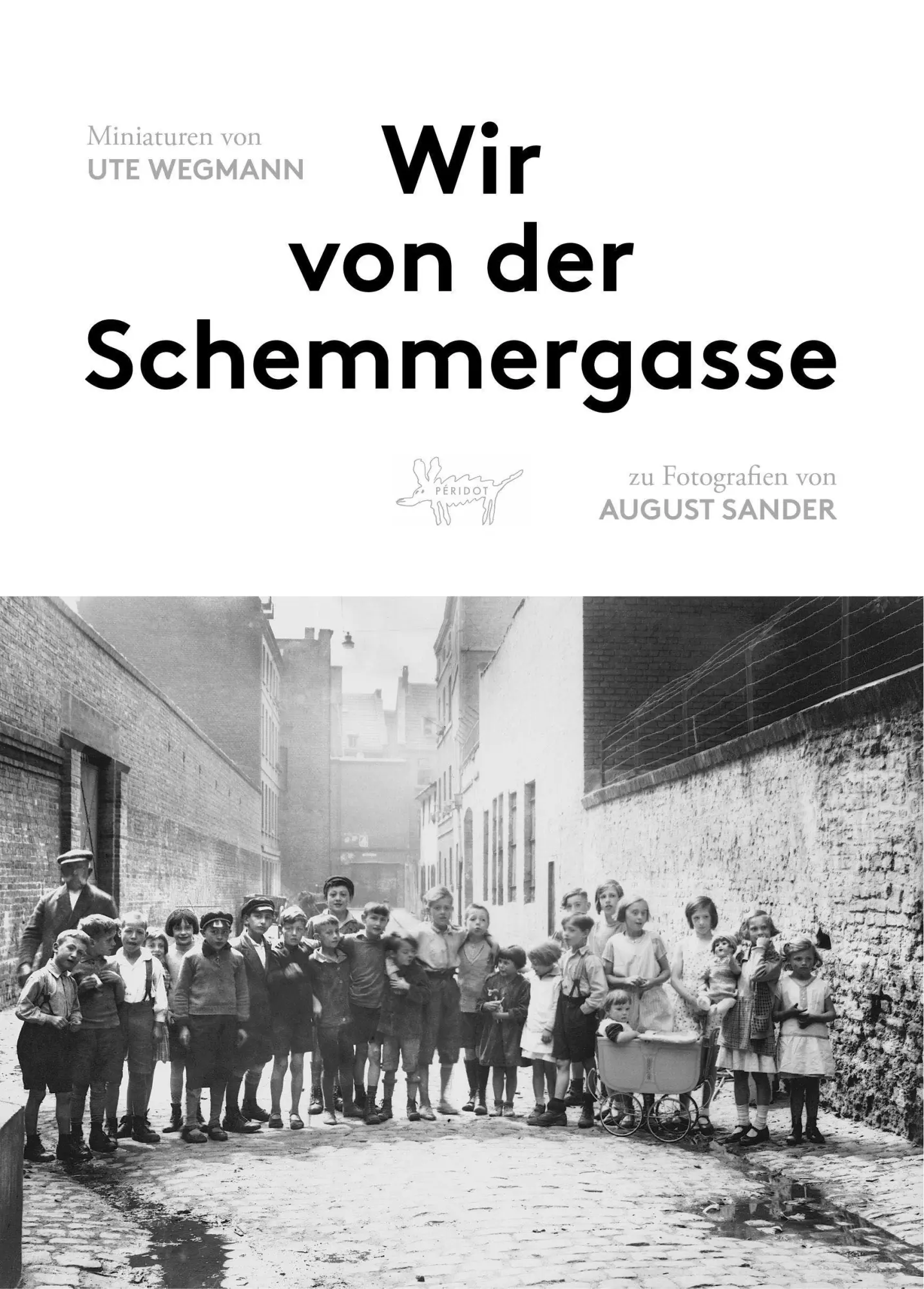 Wir von der Schemmergasse