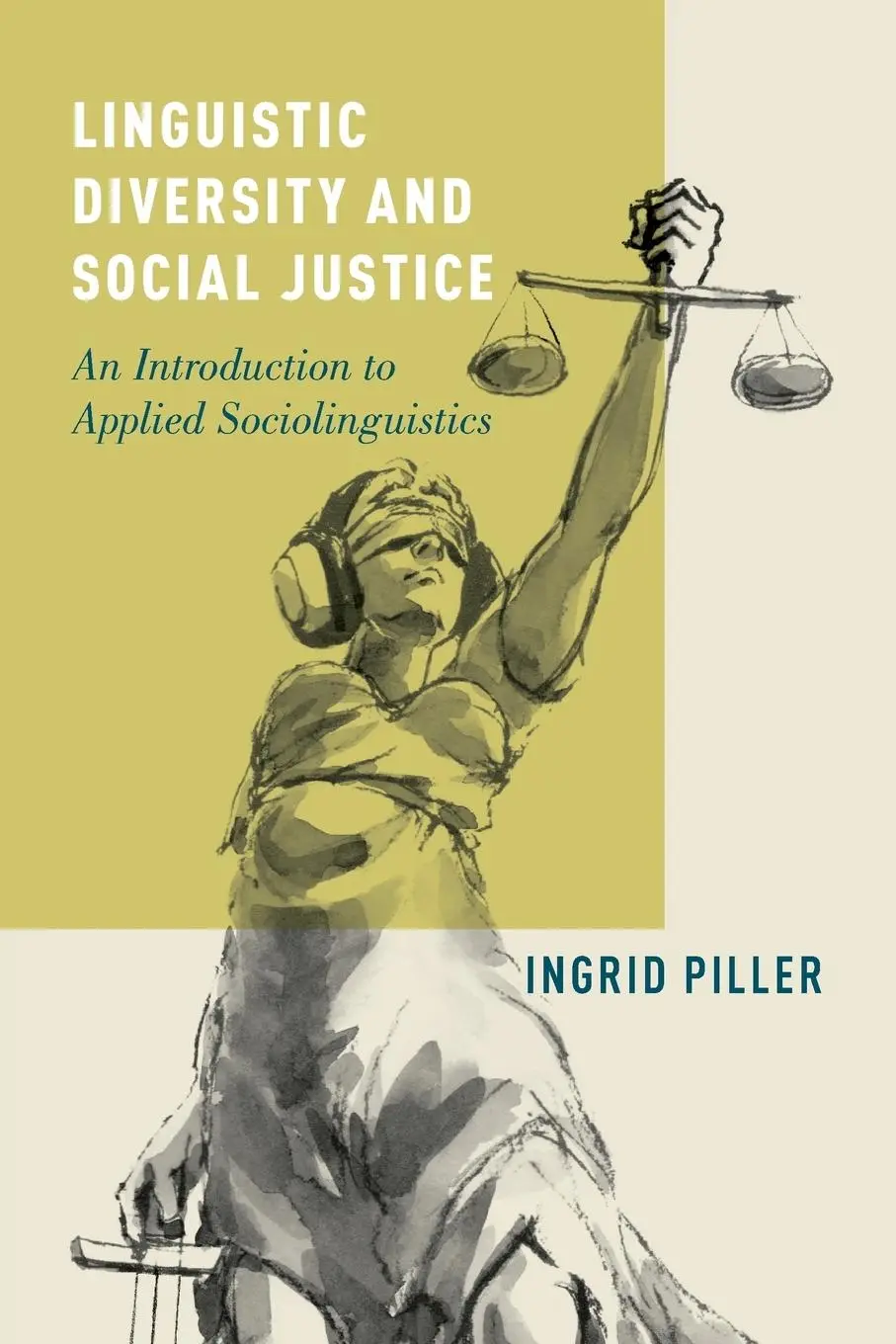Cover: 9780199937264 | LINGUISTIC DIVERSITY SOCIAL JUS P | Ingrid Piller | Taschenbuch | 2016