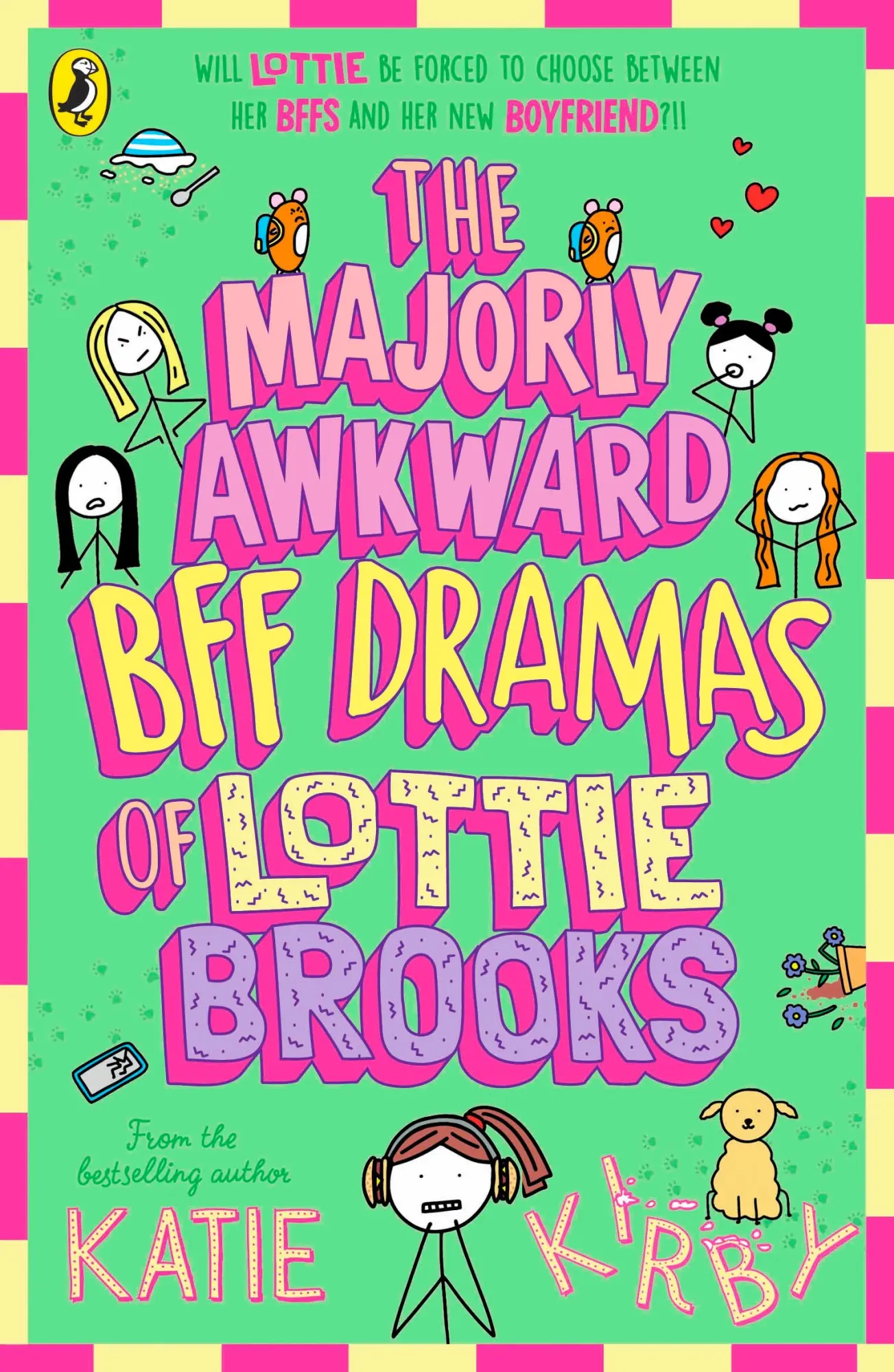 Cover: 9780241647264 | The Majorly Awkward BFF Dramas of Lottie Brooks | Katie Kirby | Buch