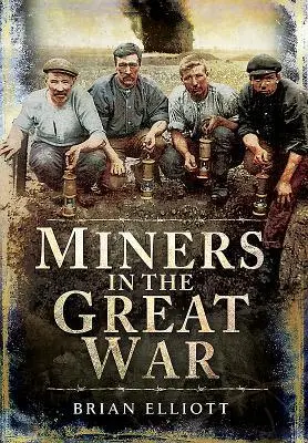 Cover: 9781473827264 | Miners and the Great War | Brian Elliott | Buch | Englisch | 2025