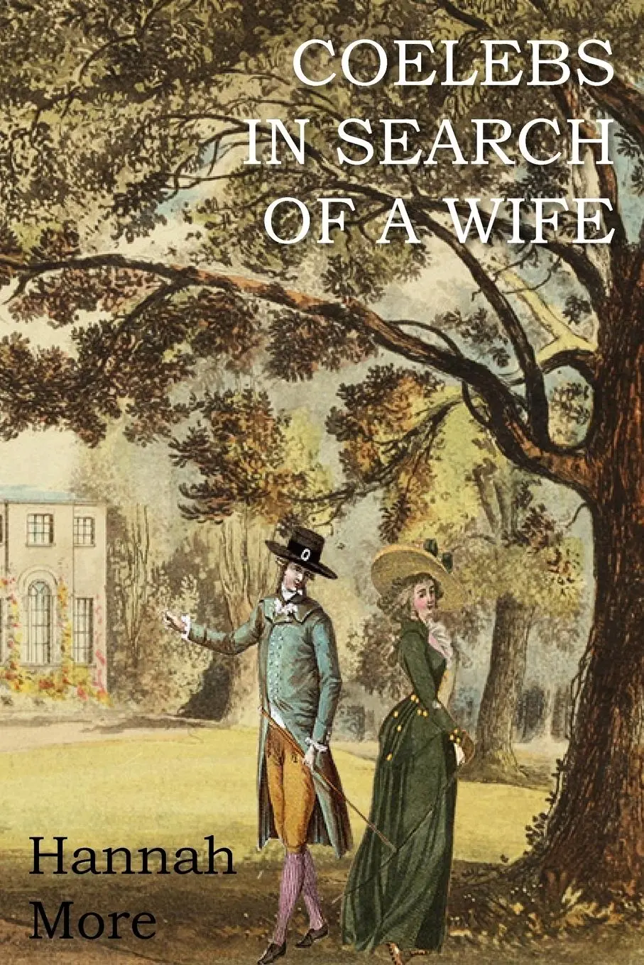 Cover: 9781612037264 | Coelebs in Search of a Wife | Hannah More | Taschenbuch | Englisch
