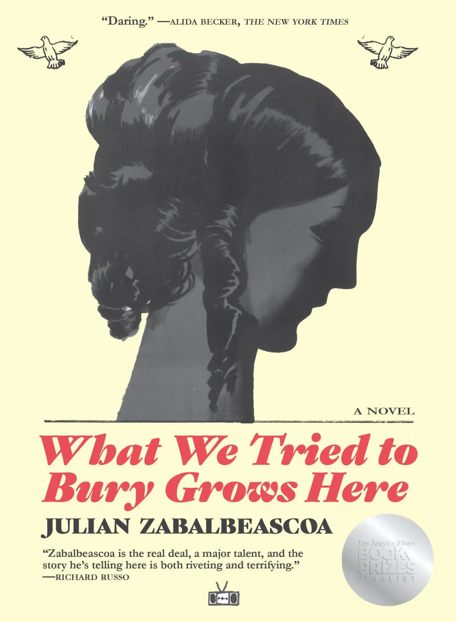 Cover: 9781953387264 | What We Tried to Bury Grows Here | Julian Zabalbeascoa | Taschenbuch