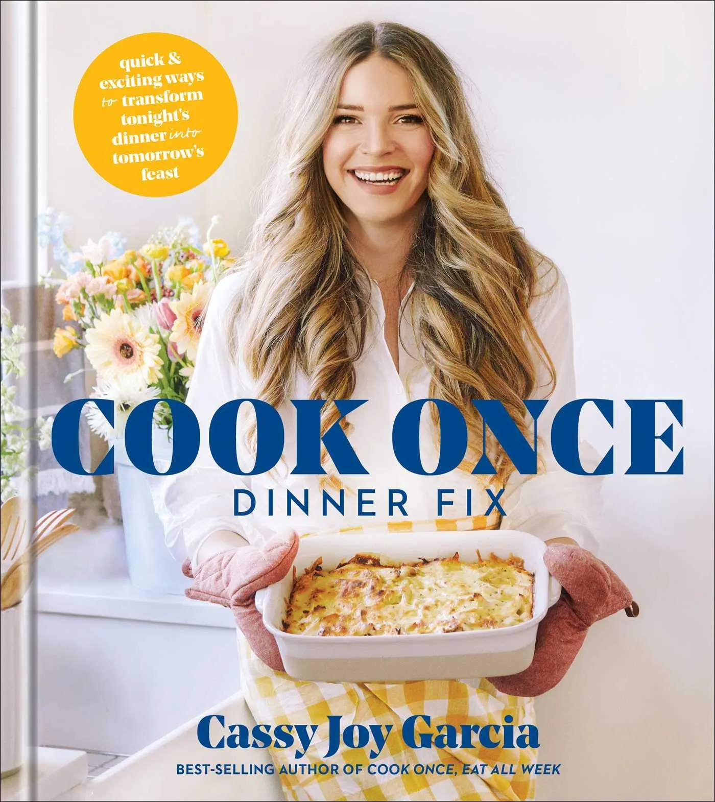 Cover: 9781982167264 | Cook Once Dinner Fix | Cassy Joy Garcia | Buch | Englisch | 2021