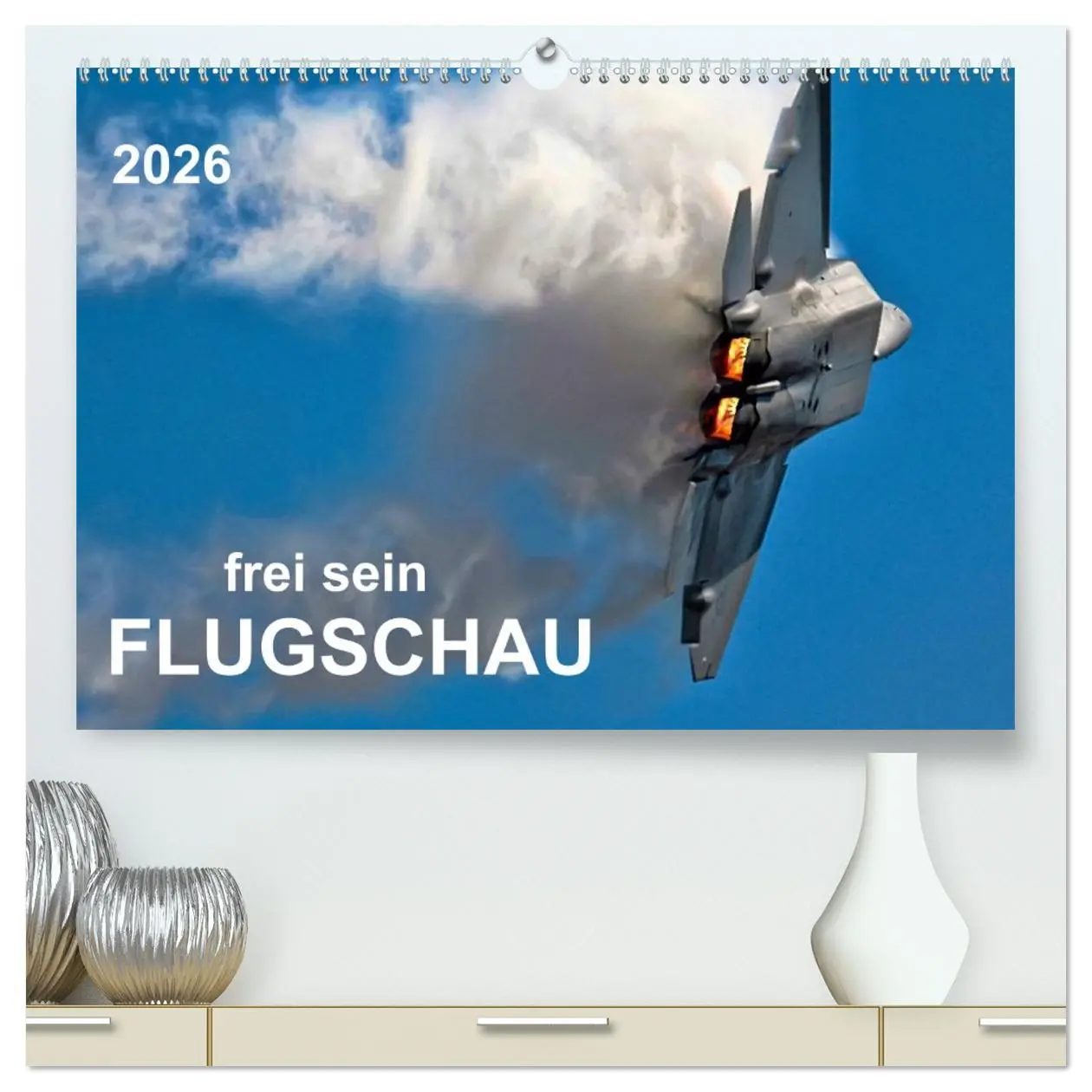 Cover: 9783516047264 | Flugschau - frei sein (hochwertiger Premium Wandkalender 2026 DIN...