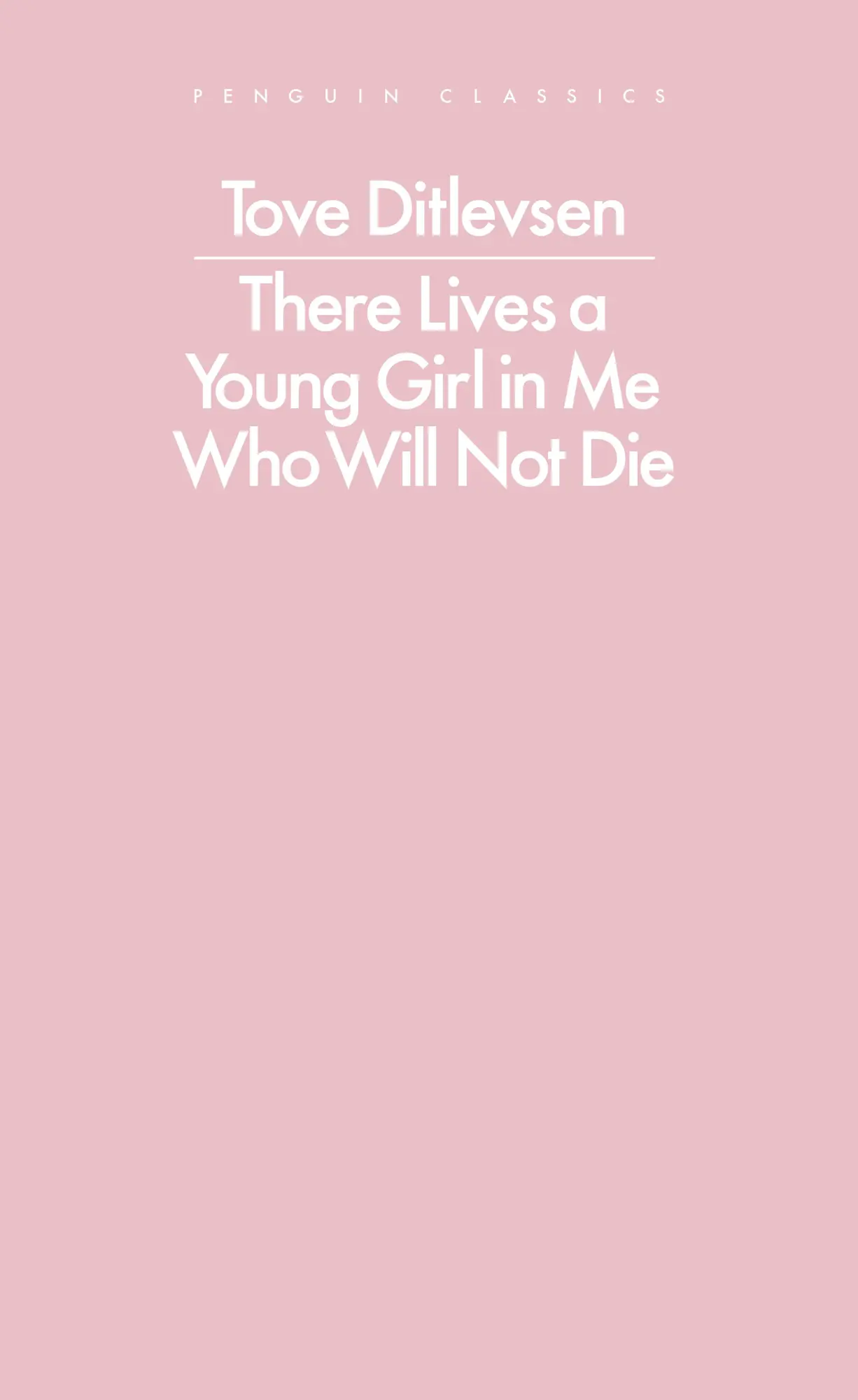 Cover: 9780241637364 | There Lives a Young Girl in Me Who Will Not Die | Tove Ditlevsen | XX