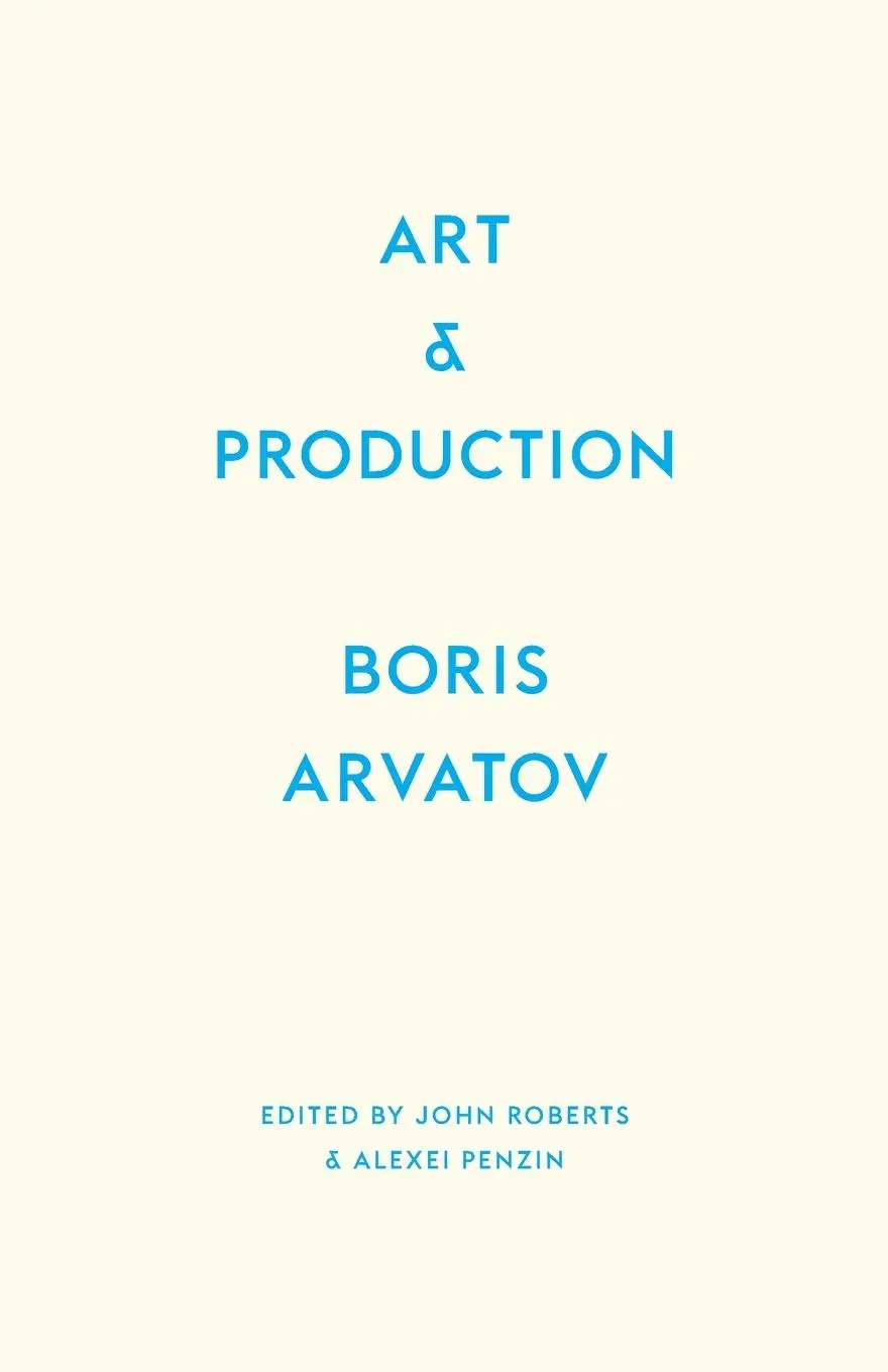 Cover: 9780745337364 | Art and Production | Boris Arvatov | Taschenbuch | Englisch | 2017