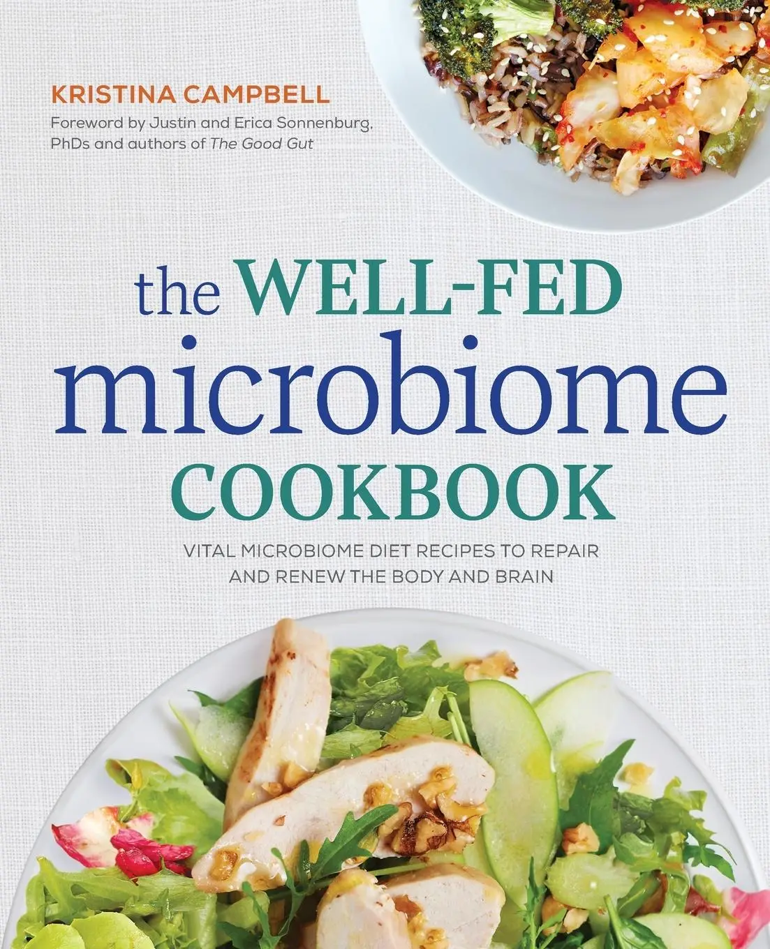 Cover: 9781623157364 | The Well-Fed Microbiome Cookbook | Kristina Campbell | Taschenbuch