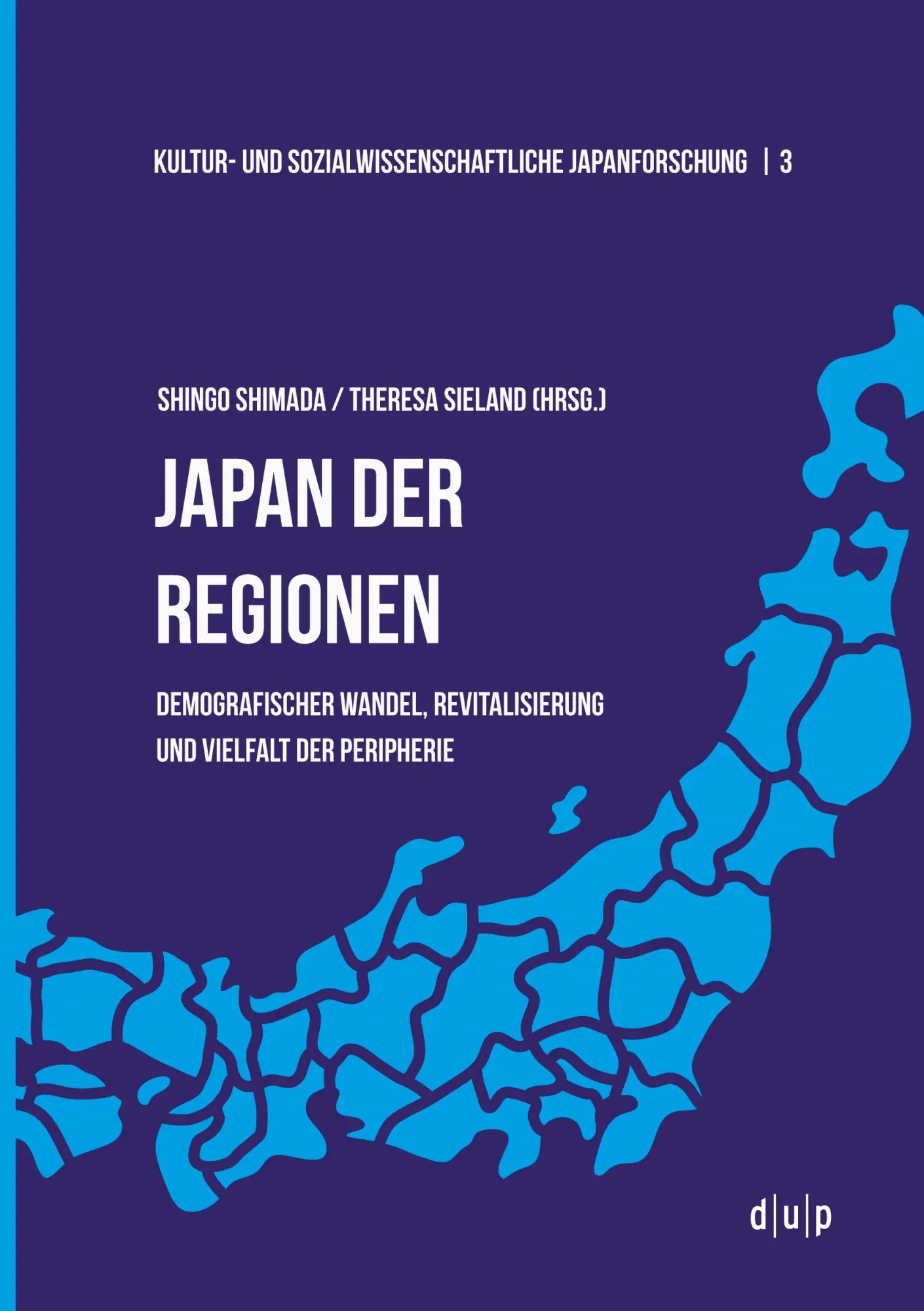 Cover: 9783110657364 | Japan der Regionen | Shingo Shimada (u. a.) | Taschenbuch | 154 S.