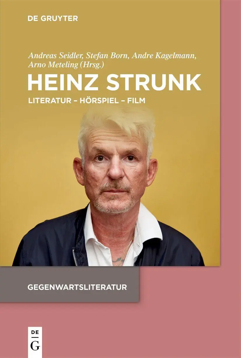 Cover: 9783111407364 | Heinz Strunk | Literatur - Hörspiel - Film | Andreas Seidler (u. a.)